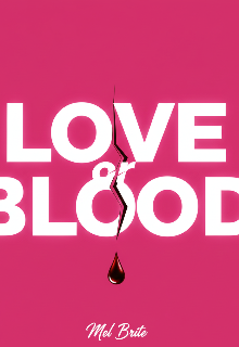 Love or Blood 