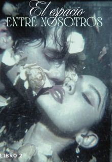 El Espacio Entre Nosotros