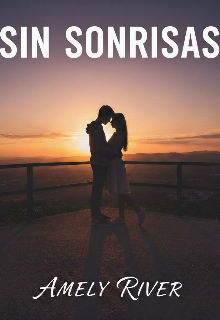 Sin Sonrisas #1