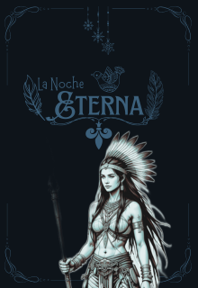 La Noche Eterna