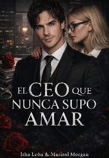 El Ceo que nunca supo amar