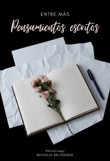 Entre más pensamientos escritos