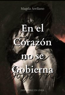 En el corazón no se gobierna