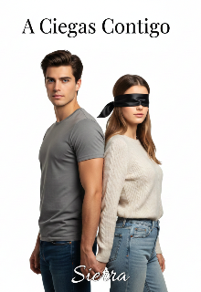 A Ciegas Contigo