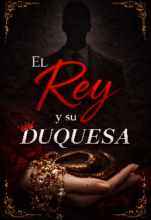 El Rey y su Duquesa