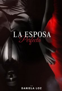 La Esposa Perfecta