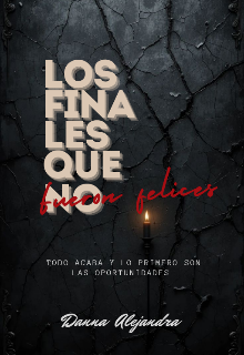 Los finales que no fueron felices