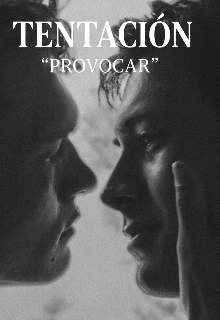 Tentación "Provocar" Libro 4