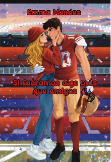 Si fuéramos algo más que amigos