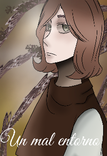 Un mal entorno 