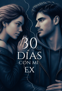 30 días con mi ex