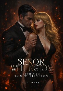 Señor Wellington [#3 Los Wellington]