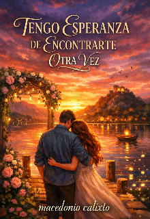 Tengo Esperanza De Encontrarte Otra Vez 