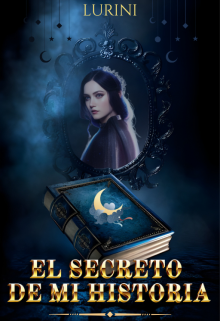 El Secreto de mi Historia