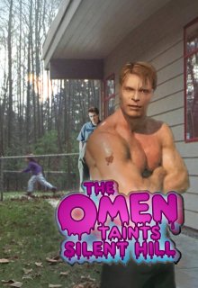 The Omen taints Silent Hill