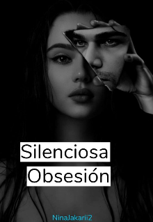 #2 Silenciosa Obsesión 