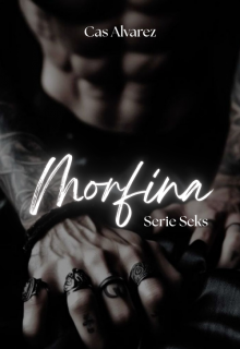 Morfina |serie Seks 6|