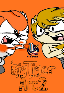 A Big Tiger - Arc 2