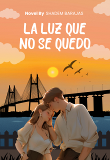 La Luz Que No Se Quedo