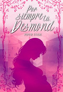 Por siempre tú, Desmond