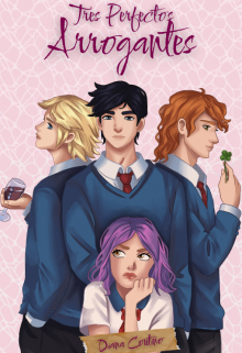 Tres perfectos arrogantes