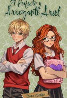 El perfecto y arrogante Ariel