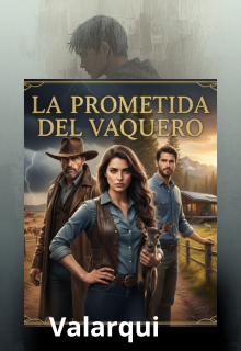 La prometida del vaquero