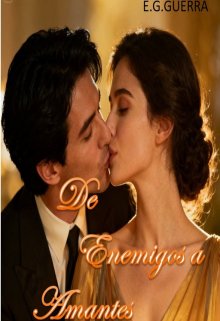 De enemigos a amantes.