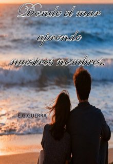 Donde el mar aprende nuestros nombres