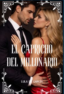El Capricho Del Millonario
