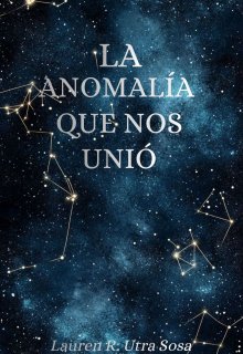 La anomalía que nos unió 