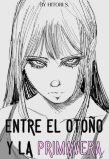 Entre el otoño y la primavera - Febrero 2026