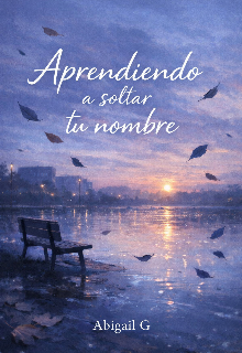 Aprendiendo a soltar tu nombre 