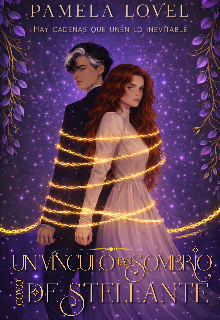 Un Vínculo tan Sombrío como Destellante