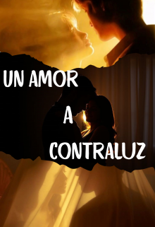 Un amor a contraluz