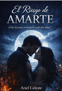 El riesgo de amarte 