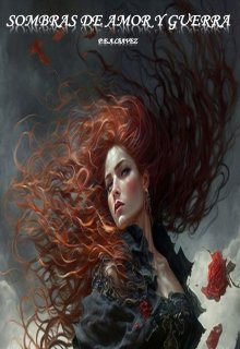 Sombras de Amor y Guerra