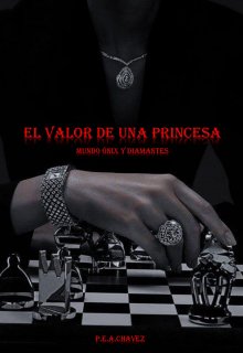 El Valor de una Princesa - Mundo Ónix y Diamantes