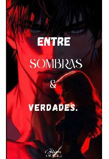 Entre sombras y verdades. 