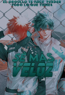 Se más veloz