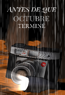 Antes de que octubre terminé