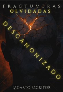 Fractumbras Olvidadas [legacy/no Canon]