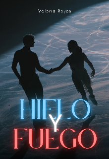 Hielo Y Fuego