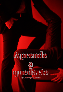 Aprende a quedarte 