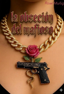 La obsesión del mafioso 