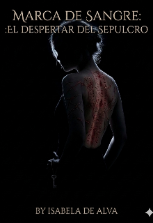 Marca de sangre: el despertar del sepulcro 
