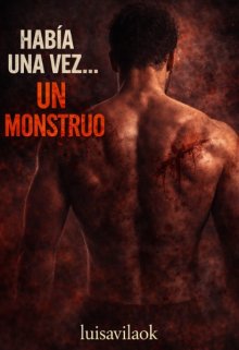 Había una vez...un monstruo