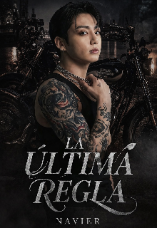 La Última Regla | Jeon Jungkook ✓