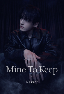 Mine To Keep | Jeon Jungkook ✓