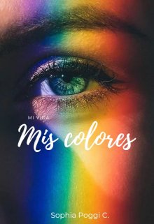 Mi vida, mis colores 